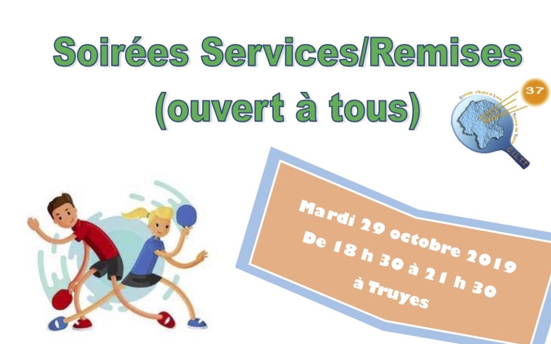 Soirées « Service/Remise » pour tous