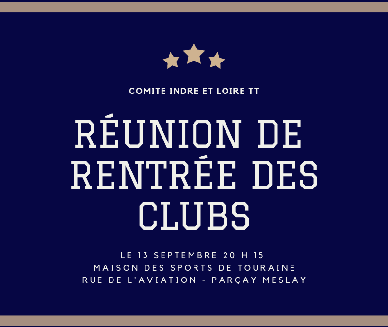 Réunion de rentrée des clubs – Lundi 13 Septembre 2021