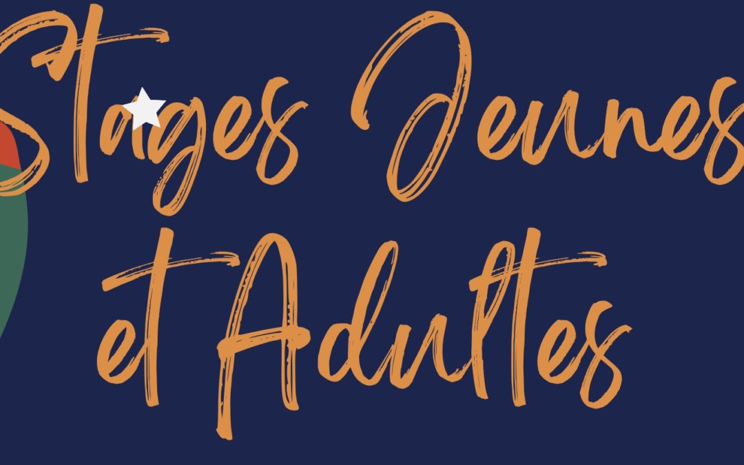 Stages Jeunes et Adultes de Février